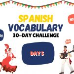 Day 5 of Spanish Vocabulary: Palabras de Cortesía (Parte 1)